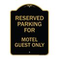 Signmission Parking Reserved for Motel Guest Only, Black & Gold Aluminum Sign, 18" x 24", BG-1824-23382 A-DES-BG-1824-23382